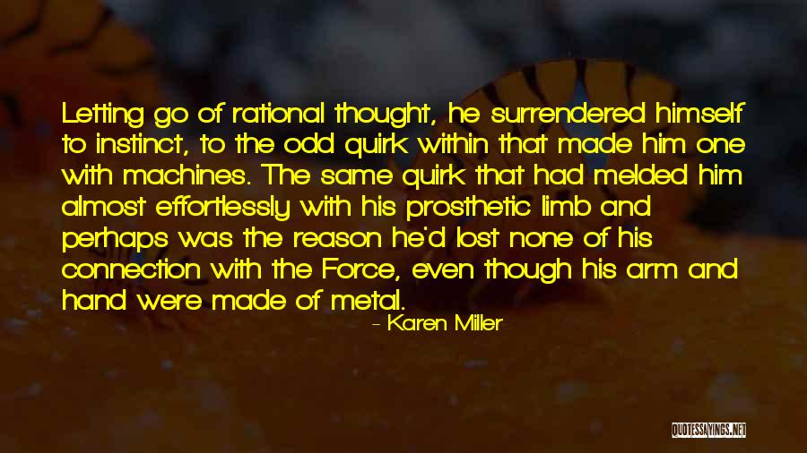 Force In Star Wars Quotes By Karen Miller Force In Star Wars Quotes By Karen Miller