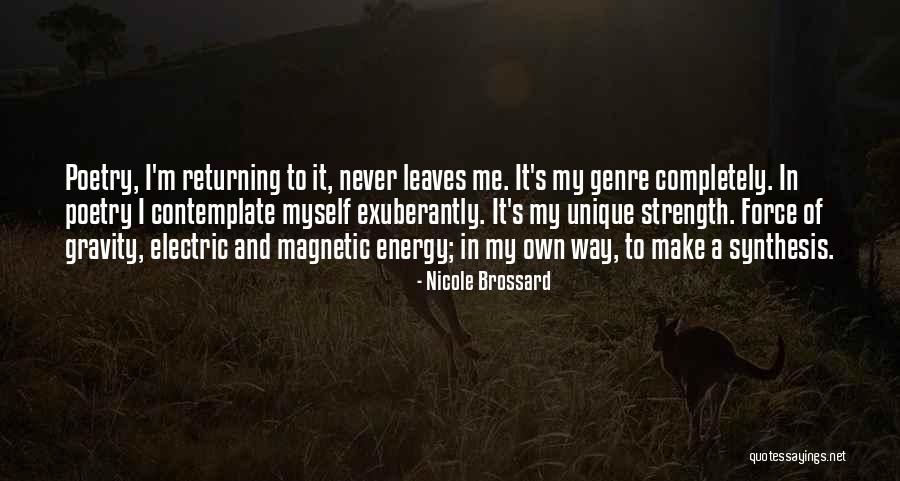 Force Of Gravity Quotes By Nicole Brossard