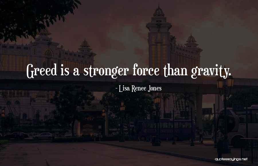 Force Quotes By Lisa Renee Jones