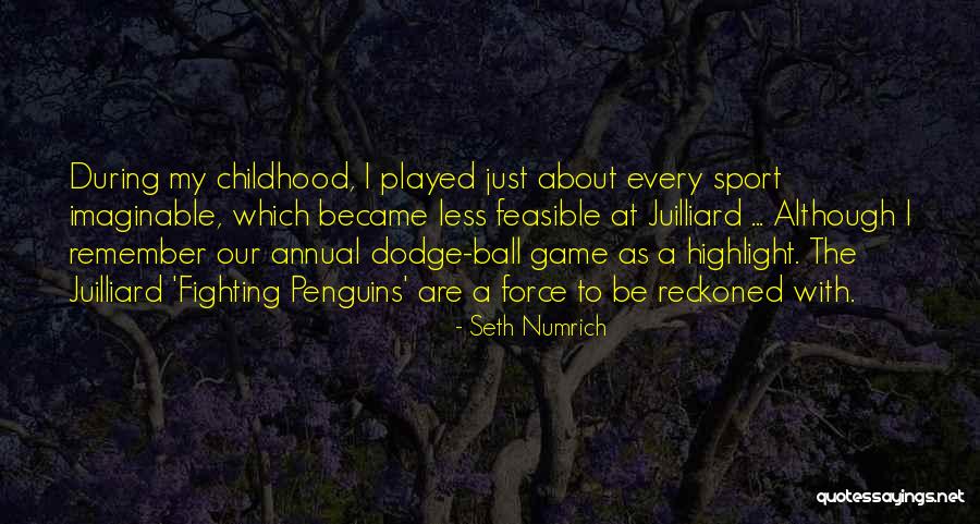 Force To Be Reckoned With Quotes By Seth Numrich Force To Be Reckoned With Quotes By Seth Numrich