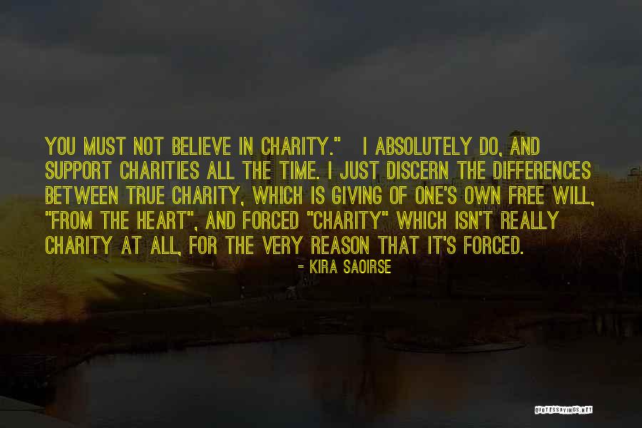 Forced Charity Quotes By Kira Saoirse