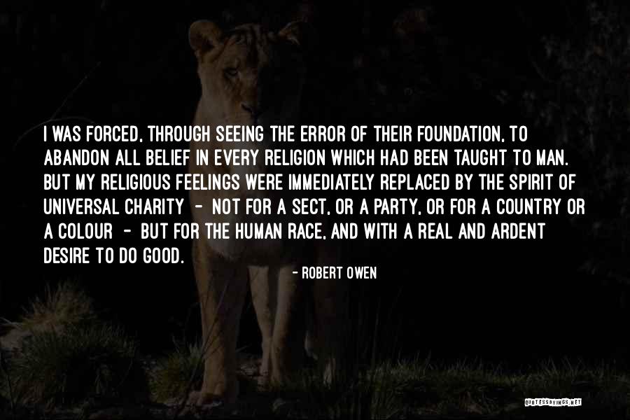 Forced Charity Quotes By Robert Owen