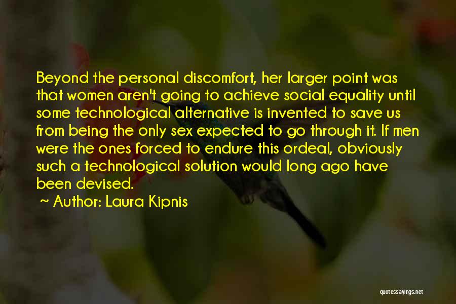 Forced Equality Quotes By Laura Kipnis