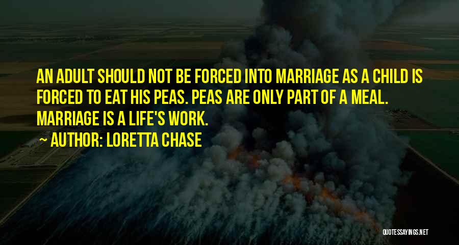 Forced Marriage Quotes By Loretta Chase