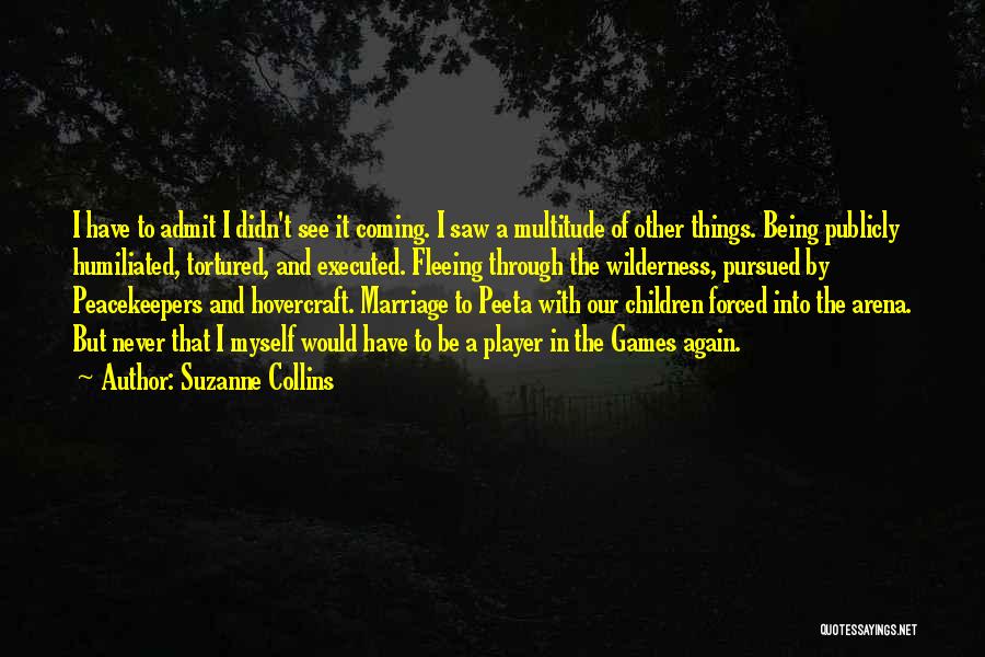 Forced Marriage Quotes By Suzanne Collins