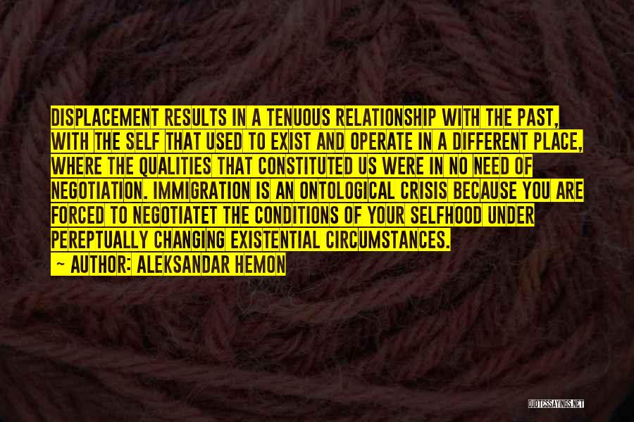 Forced Relationship Quotes By Aleksandar Hemon