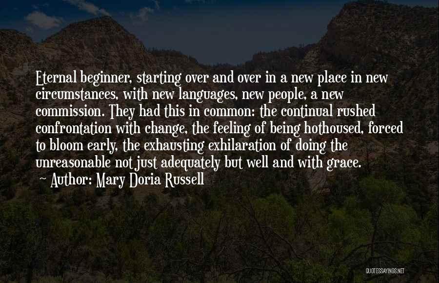 Forced To Change Quotes By Mary Doria Russell