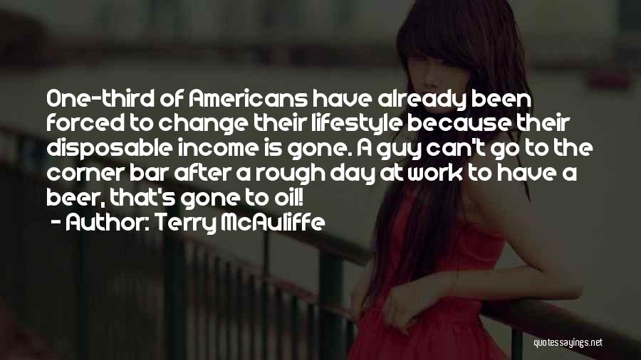 Forced To Change Quotes By Terry McAuliffe