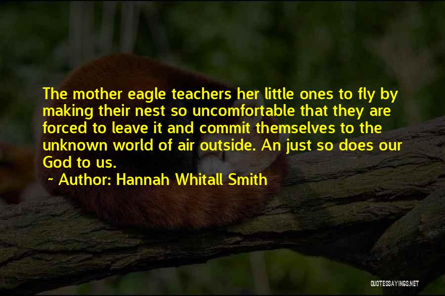 Forced To Leave Quotes By Hannah Whitall Smith