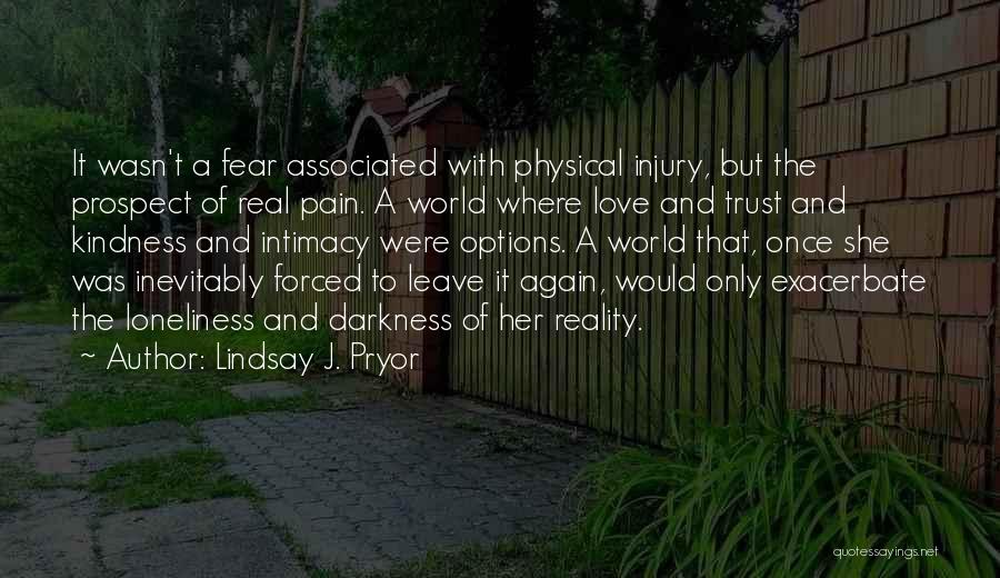 Forced To Leave Quotes By Lindsay J. Pryor