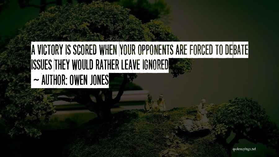 Forced To Leave Quotes By Owen Jones