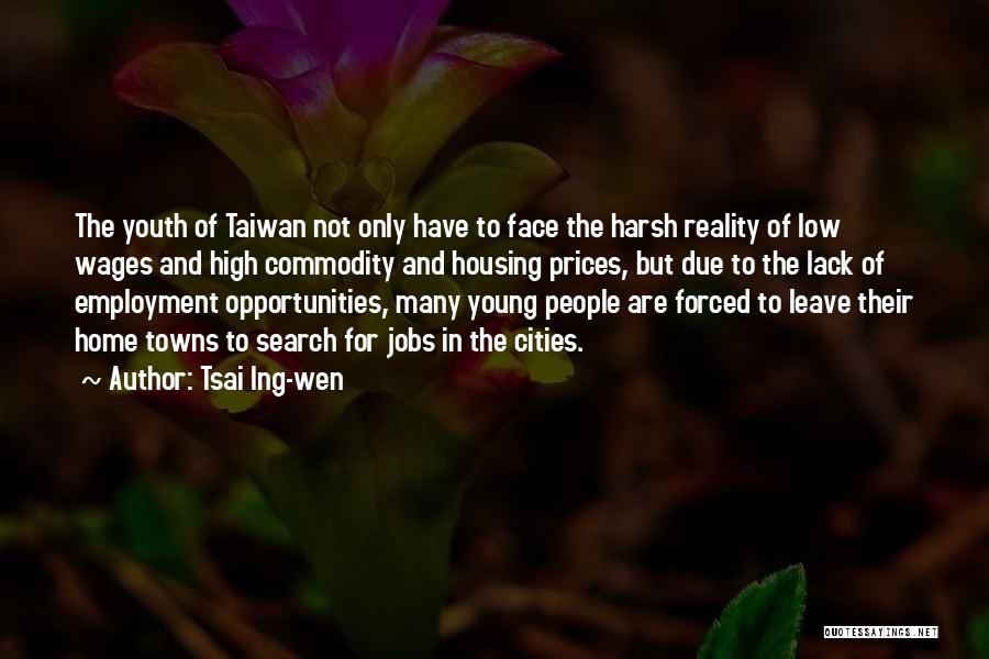 Forced To Leave Quotes By Tsai Ing-wen