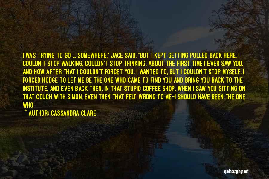 Forced To Love You Quotes By Cassandra Clare