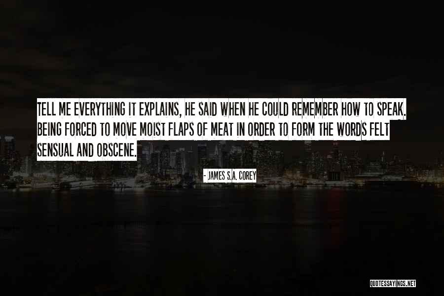 Forced To Move On Quotes By James S.A. Corey Forced To Move On Quotes By James S.A. Corey