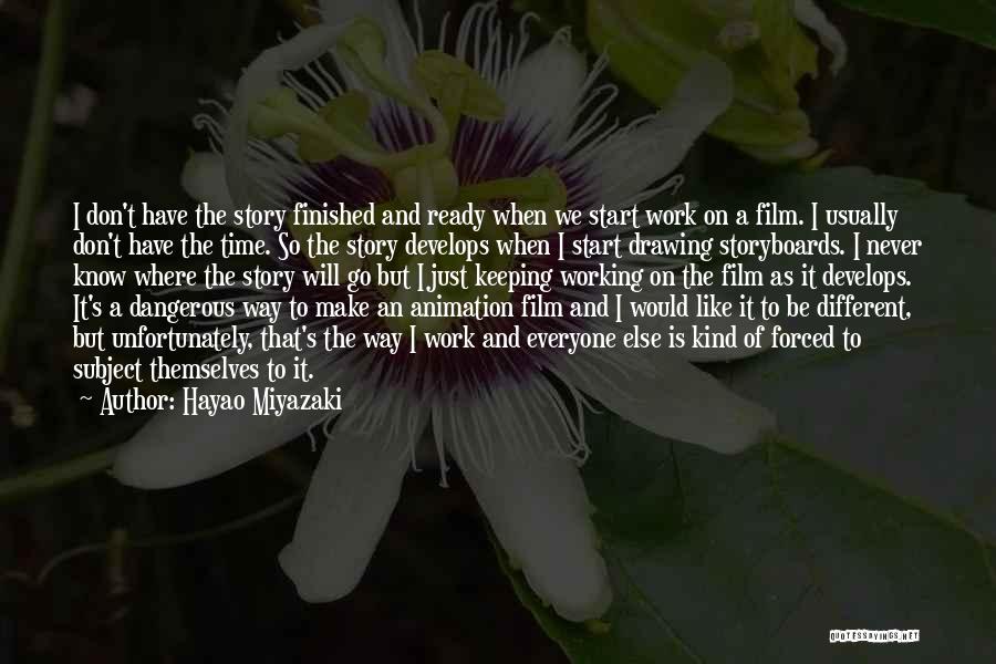Forced To Work Quotes By Hayao Miyazaki