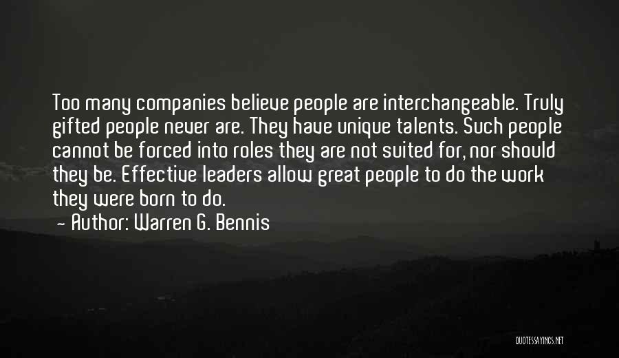 Forced To Work Quotes By Warren G. Bennis
