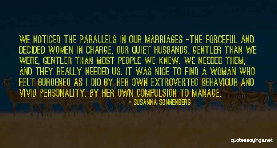 Forceful People Quotes By Susanna Sonnenberg Forceful People Quotes By Susanna Sonnenberg