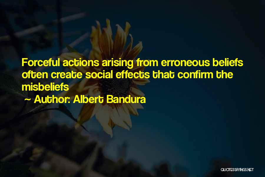 Forceful Quotes By Albert Bandura