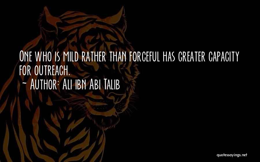 Forceful Quotes By Ali Ibn Abi Talib