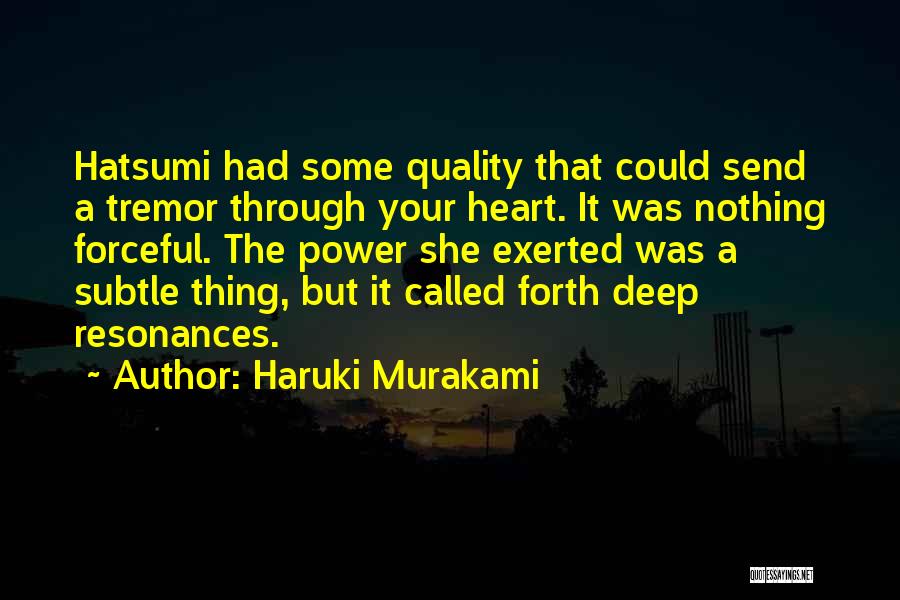 Forceful Quotes By Haruki Murakami