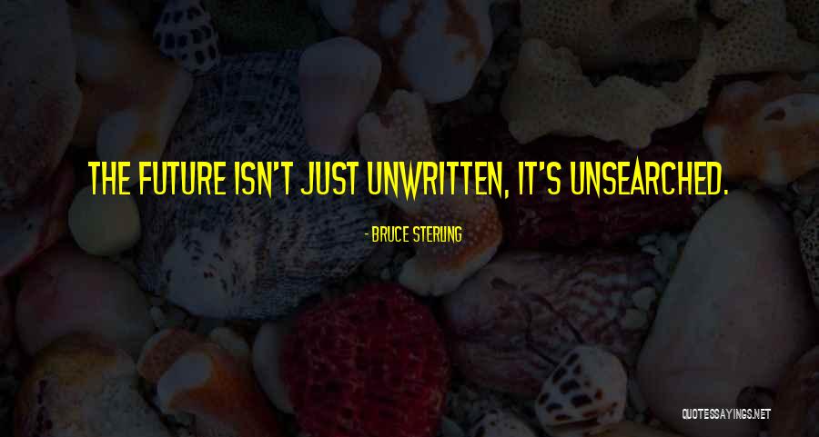 Forceit Quotes By Bruce Sterling Forceit Quotes By Bruce Sterling