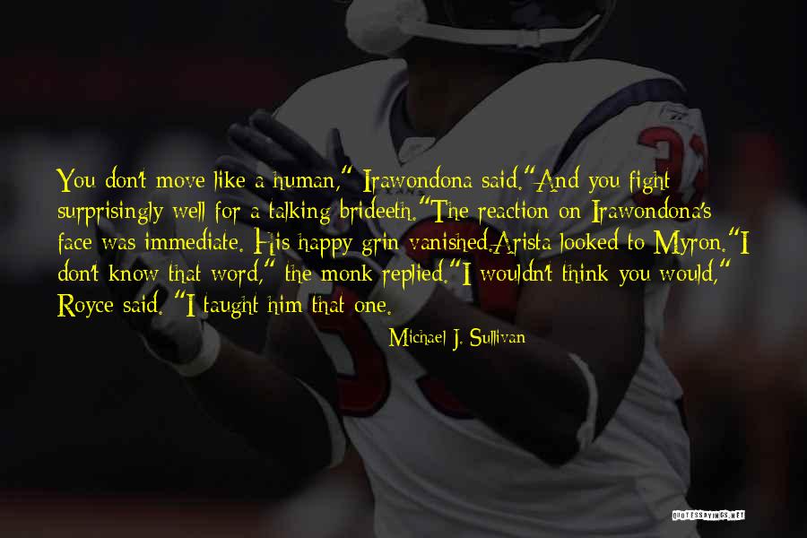 Forceit Quotes By Michael J. Sullivan Forceit Quotes By Michael J. Sullivan