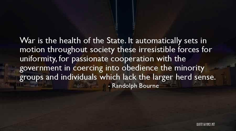 Forces And Motion Quotes By Randolph Bourne Forces And Motion Quotes By Randolph Bourne