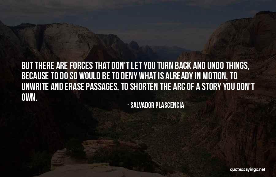Forces And Motion Quotes By Salvador Plascencia Forces And Motion Quotes By Salvador Plascencia