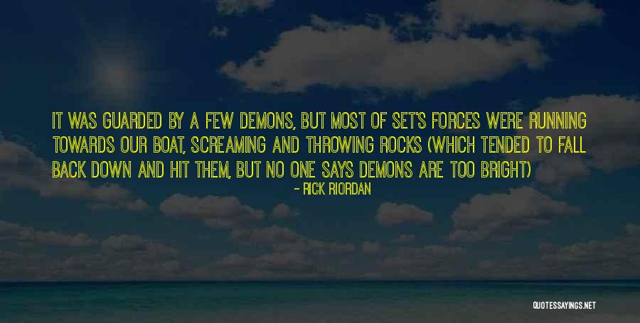 Forces The Rocks Quotes By Rick Riordan Forces The Rocks Quotes By Rick Riordan