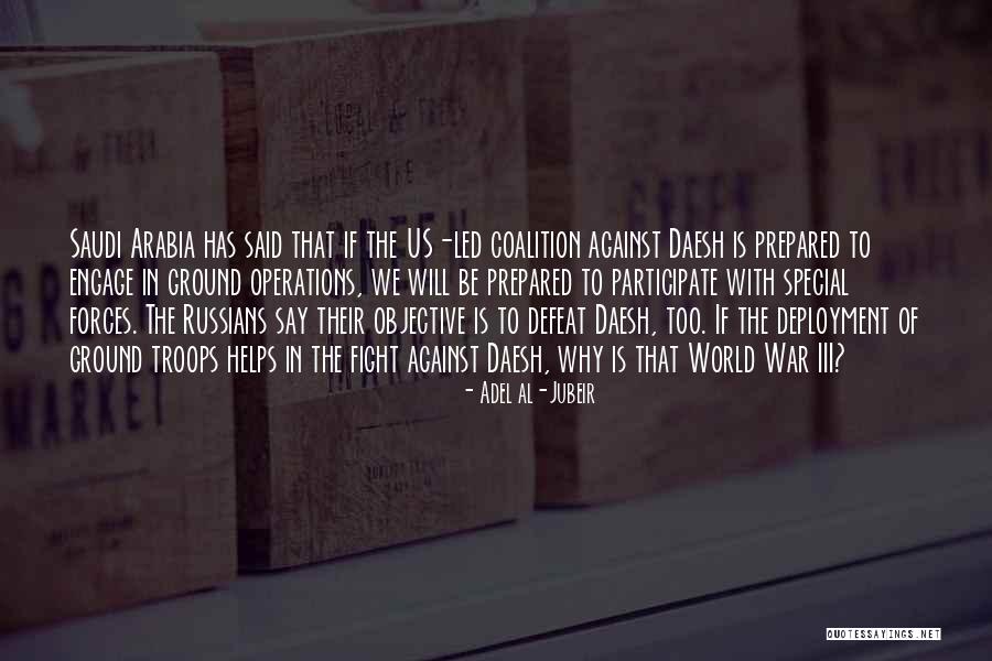 Forces Their Will Quotes By Adel Al-Jubeir Forces Their Will Quotes By Adel Al-Jubeir