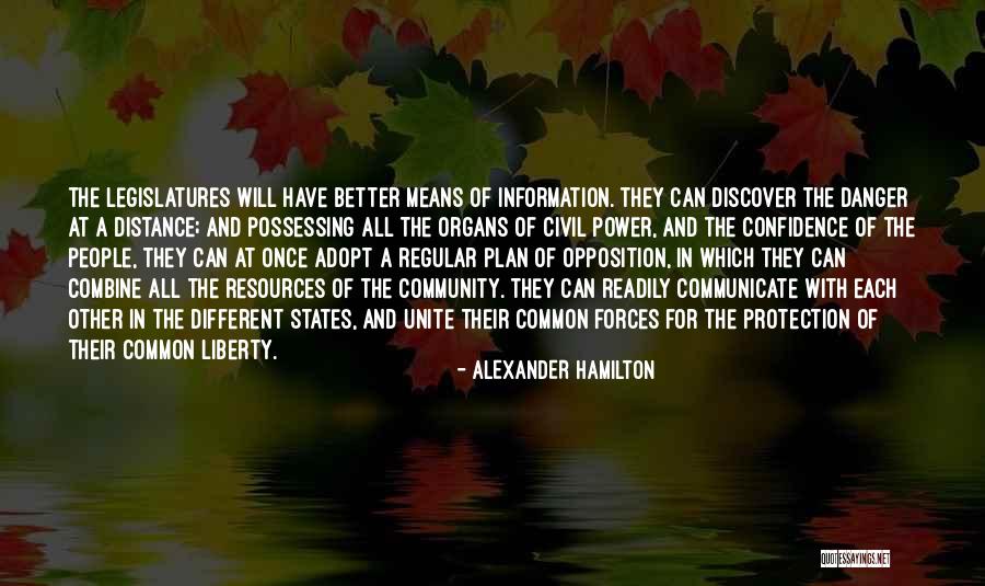 Forces Their Will Quotes By Alexander Hamilton Forces Their Will Quotes By Alexander Hamilton