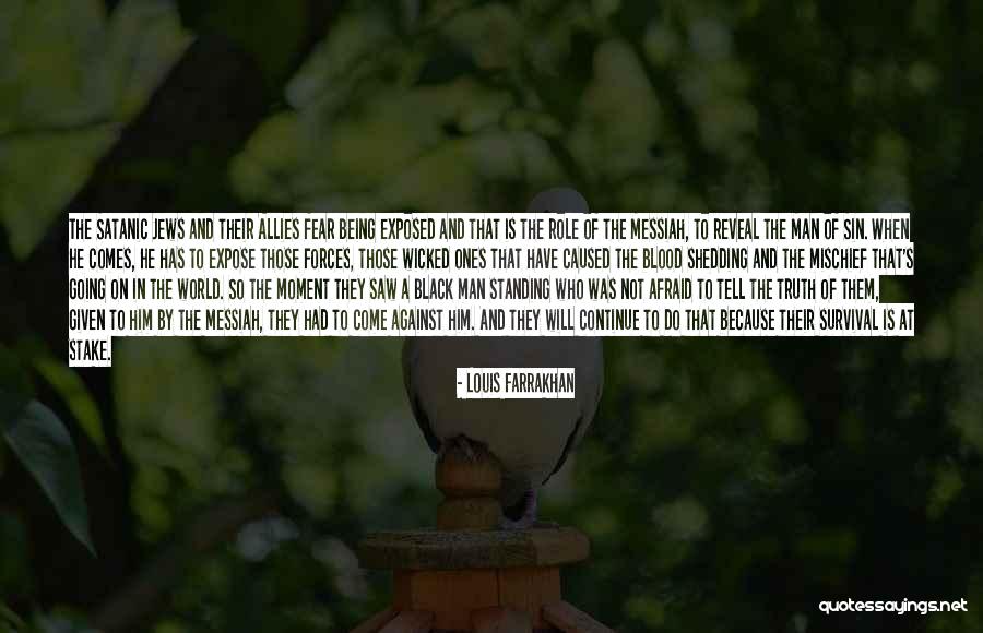 Forces Their Will Quotes By Louis Farrakhan Forces Their Will Quotes By Louis Farrakhan