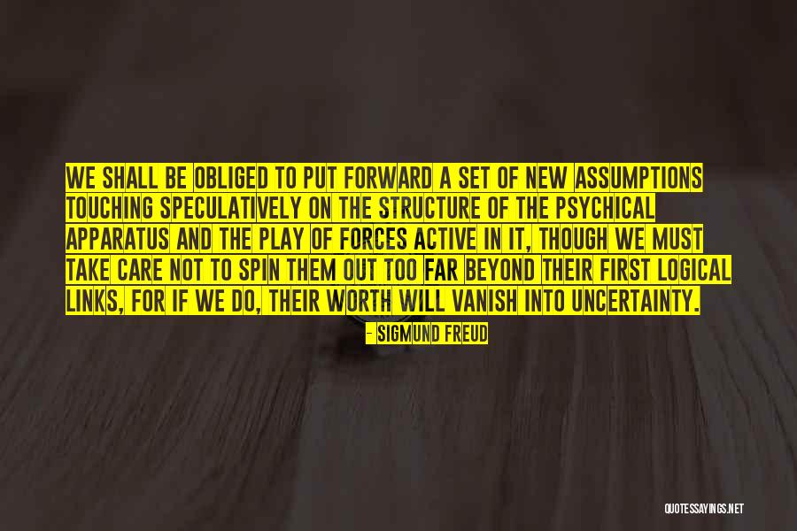 Forces Their Will Quotes By Sigmund Freud Forces Their Will Quotes By Sigmund Freud