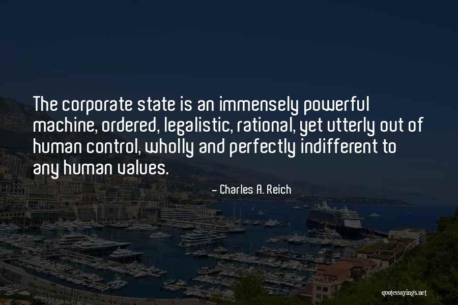 Forche Caudine Quotes By Charles A. Reich Forche Caudine Quotes By Charles A. Reich