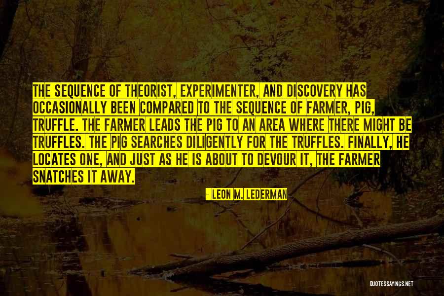 Forchelli Law Quotes By Leon M. Lederman Forchelli Law Quotes By Leon M. Lederman