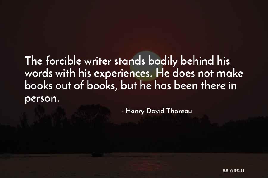 Forcible Quotes By Henry David Thoreau Forcible Quotes By Henry David Thoreau
