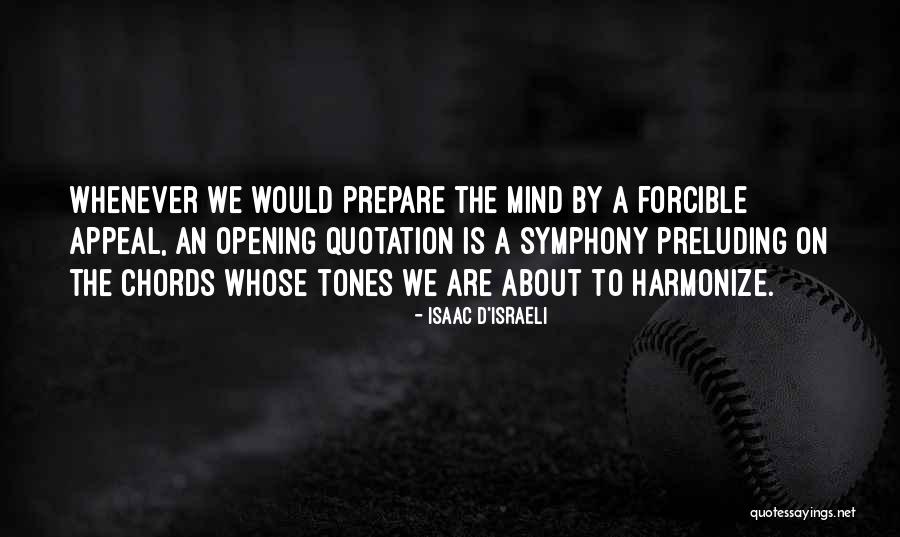 Forcible Quotes By Isaac D'Israeli Forcible Quotes By Isaac D'Israeli