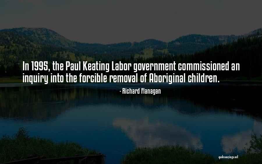 Forcible Quotes By Richard Flanagan Forcible Quotes By Richard Flanagan