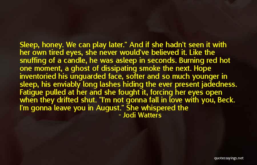 Forcing Love Quotes By Jodi Watters Forcing Love Quotes By Jodi Watters
