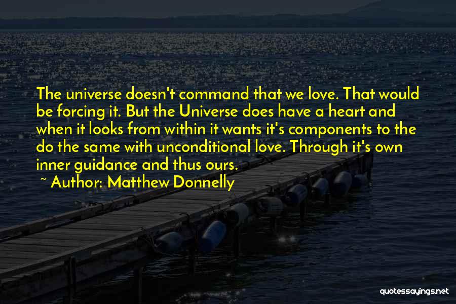 Forcing Love Quotes By Matthew Donnelly