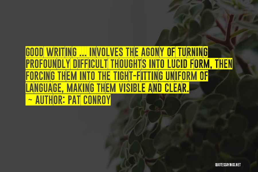 Forcing Quotes By Pat Conroy