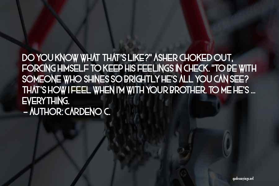 Forcing Someone To Love You Quotes By Cardeno C.