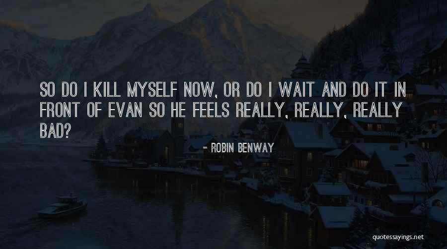 Forcipiform Quotes By Robin Benway Forcipiform Quotes By Robin Benway