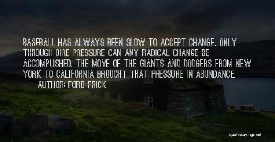 Ford Frick Quotes 1457883