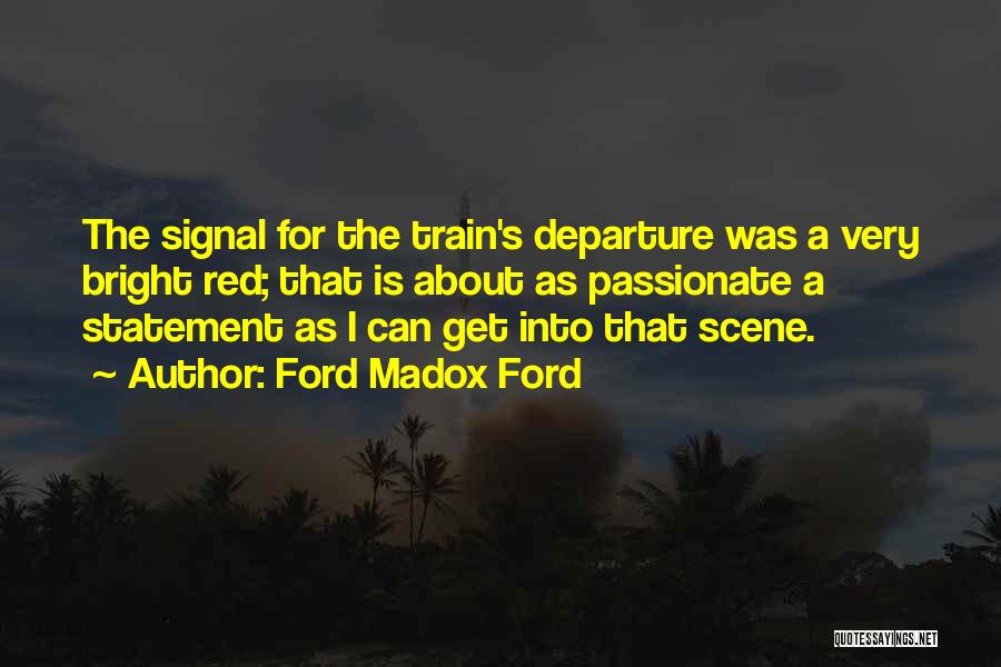 Ford Madox Ford Quotes 1162201