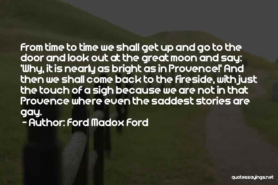 Ford Madox Ford Quotes 1251680