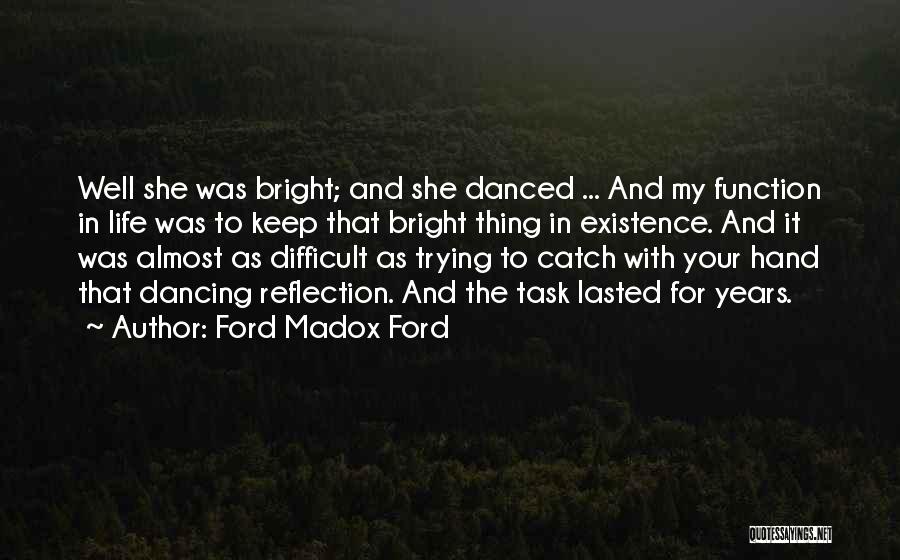 Ford Madox Ford Quotes 1364032