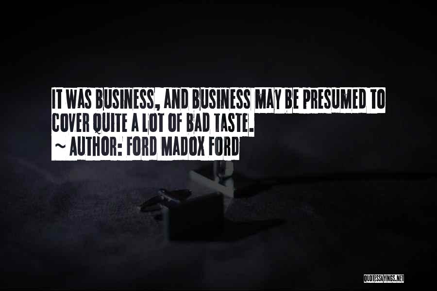 Ford Madox Ford Quotes 2258730