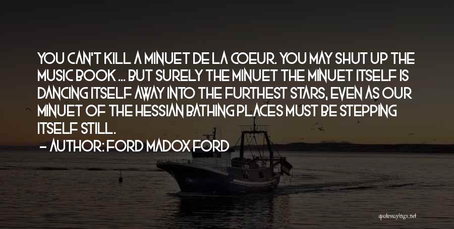 Ford Madox Ford Quotes 298398
