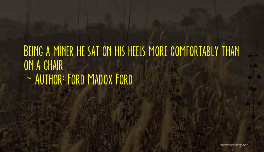 Ford Madox Ford Quotes 523071